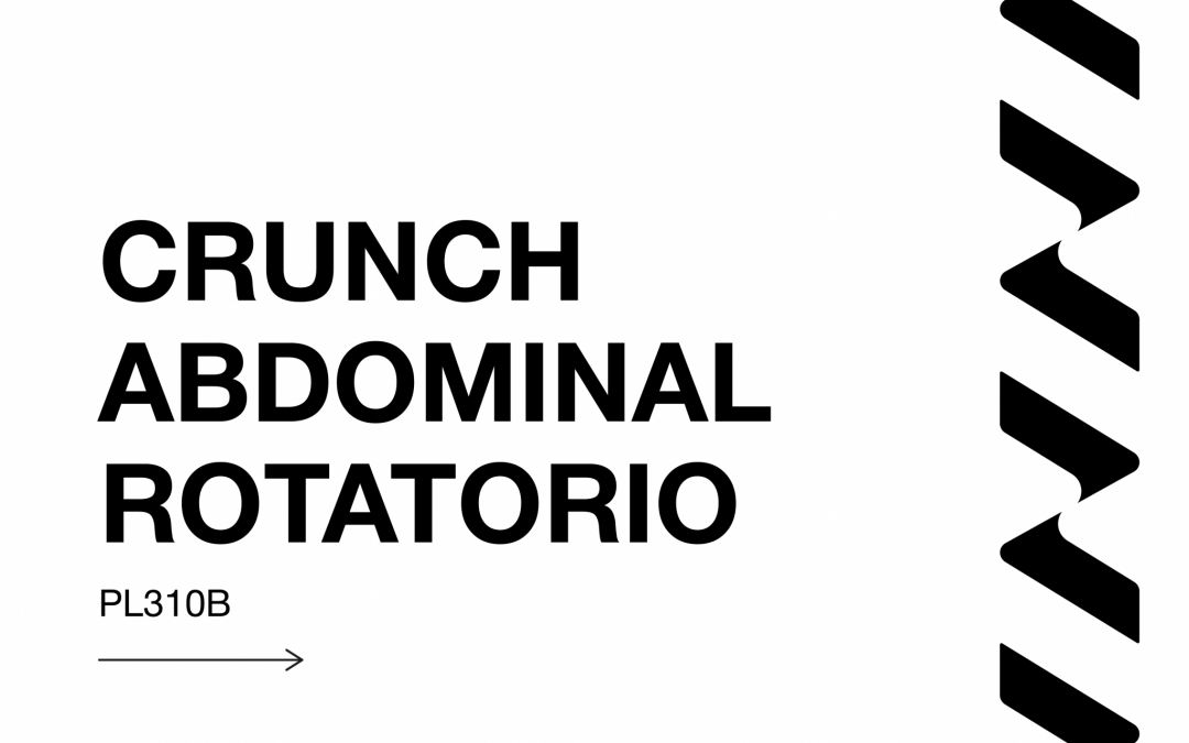 CRUNCH ABDOMINAL ROTATORIO PL310B